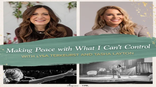 Making Peace with What I Can't Control Tour with Lysa TerKeurst and Tasha Layton - Bethel, CT