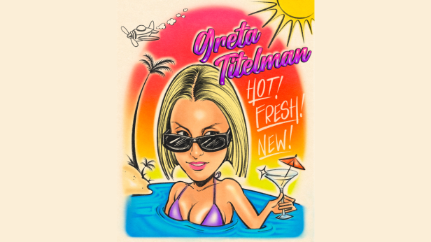 Greta Titelman: Hot, Fresh, New!