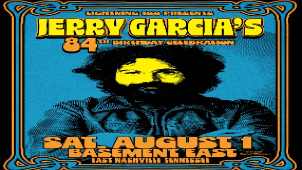 Jerry Garcia’s 84th Birthday Celebration ft. members of Los Colognes, Futurebirds, Tin Roof Cats, The Stolen Faces, Hooteroll?, Marty Schwartz, Kevin Gordon, JD Simo, Lilly Winwood, Mike Lawson & more