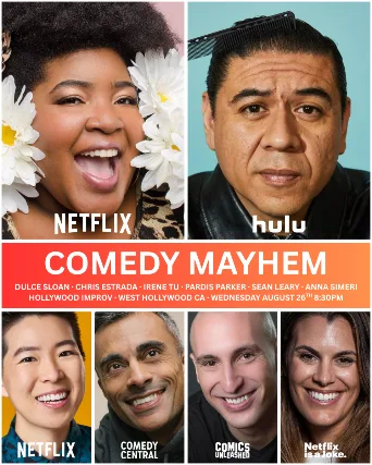 Comedy Mayhem ft. Pardis Parker, Dulce Sloan, Chris Estrada, Irene Tu, Anna Simeri, Sean Leary