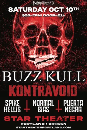 BUZZ KULL with Kontravoid, Sike Hellis, Normal Bias and Puerta Negra