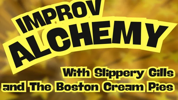 Improv Alchemy