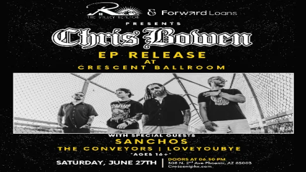 CHRIS BOWEN EP RELEASE WITH SANCHOS / THE CONVEYORS / LOVEYOUBYE