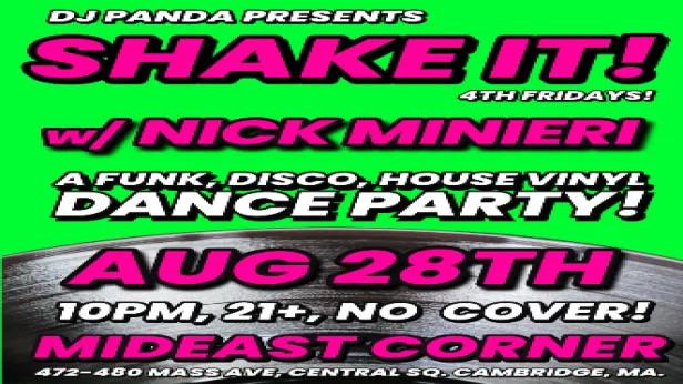DJ Panda Presents: SHAKE IT! w/ Nick Minieri