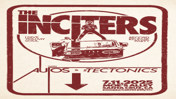 The Inciters *Record Release Party* w/ Autos + The Tectonics