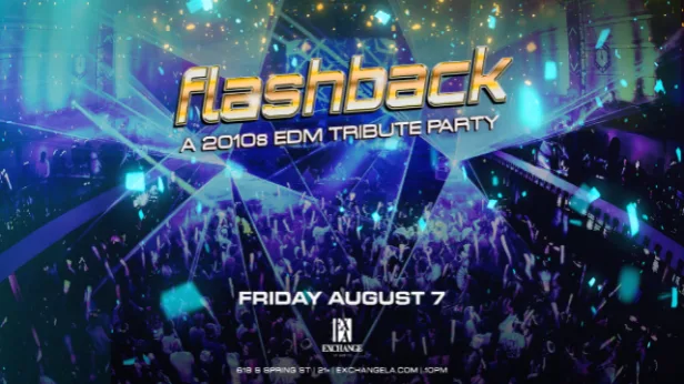 Flashback: A 2010s EDM Tribute Party