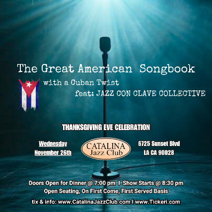 "The Great American Songbook' with a Cuban Twist" feat: THE CON CLAVE COLLECTIVE!