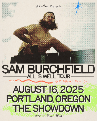 All Is Well Tour: Sam Burchfield with Matt Mitchell Music Co.