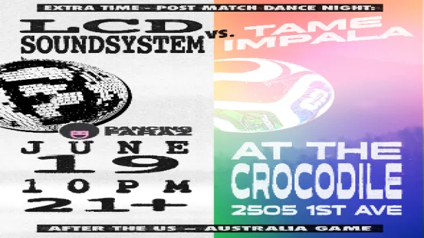 US (LCD Soundsystem) vs Australia (Tame Impala) DJ Night w/ DancingFaraZ