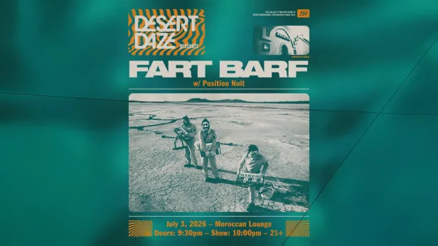 Desert Daze Presents: Fartbarf