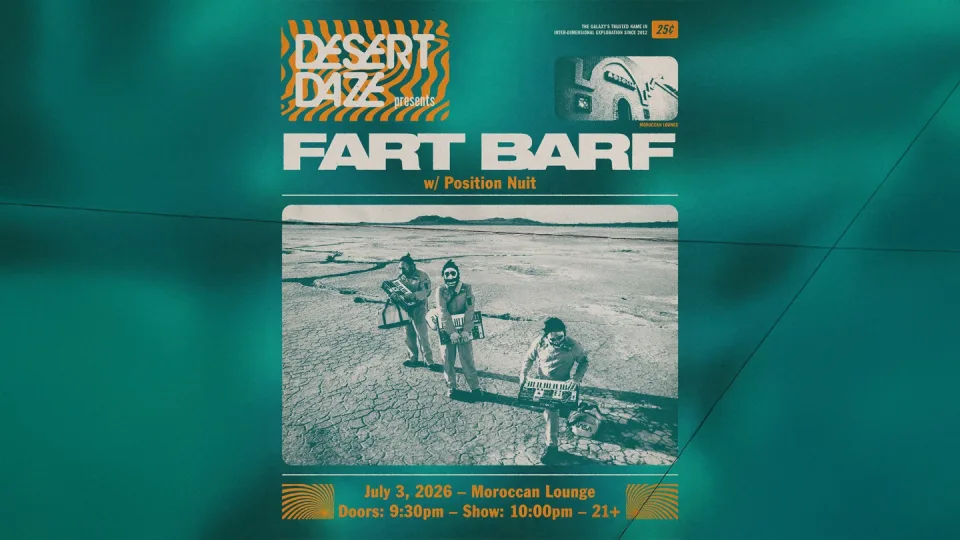 Desert Daze Presents: Fartbarf