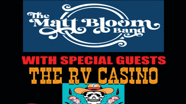 The Matt Bloom Band, RV Casino