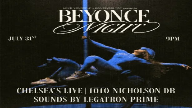 Beyoncé Night with Legatron Prime, presented by LOVE YOURSELF & Bandeaux Pat