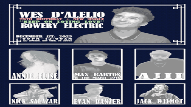 Wes D'Alelio • Ajii • Max Bartos & The Misfit Toys • Annie Elise • Jack Wilmot • Evan Panzer • Nick Salazar