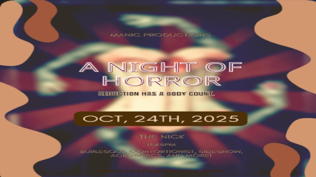 Late Night 10/24 at The Nick "A Night of Horror" - An immersive burlesque and variety experience