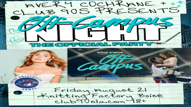 Avery Cochrane Presents: Off Campus Night (18+)