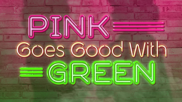 Studio Tenn Presents: Pink Goes Good With Green
