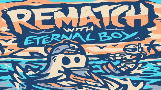 Rematch & Eternal Boy w/ Early Retirement