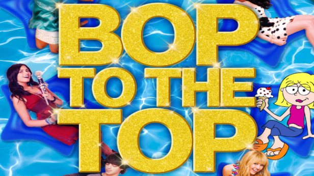 BOP TO THE TOP Spinning Your Favorite High School Musical and Disney Channel Bops