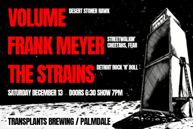FREE SHOW: VOLUME /  FRANK MEYER / THE STRAINS
