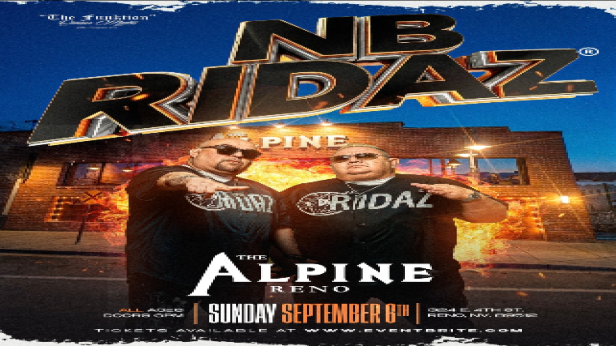 Nb Ridaz Live At The Alpine In Reno