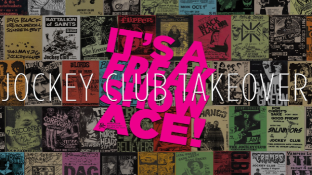 It’s a Freakshow Ace!: Punk Flyer Art for the Legendary Jockey Club 1982-1988