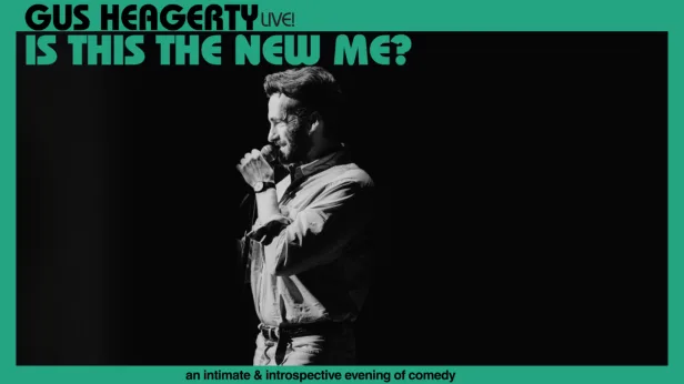 Gus Heagerty, Live! Is This the New Me?