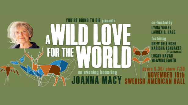 A Wild Love for the World: An Evening Honoring Joanna Macy