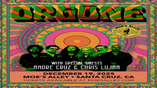 Moe's Alley Presents: ORGŌNE w/ Andre Cruz & Chris Lujan
