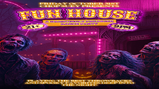 FUN HOUSE: A Hauntingly Freakish Dance Party!