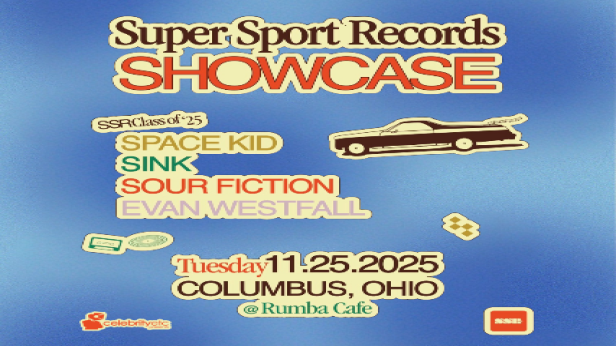 Super Sport Records Showcase ft. Evan Westfall of Caamp * Sink * Sour Fiction * Spacekid