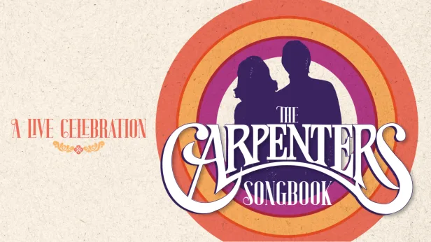 The Carpenters Songbook - A Live Celebration