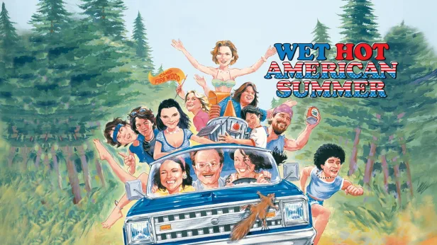 Wet Hot American Summer