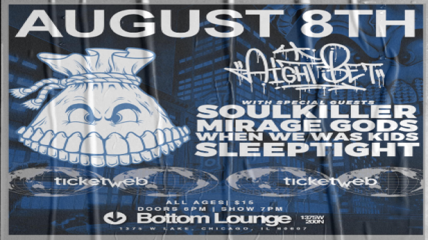 Aight Bet, Soulkiller, Mirage Gods, When We Was Kids, Sleeptight