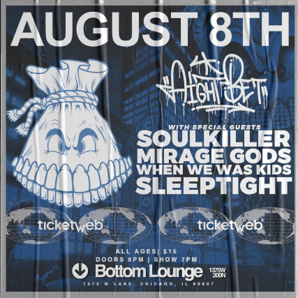 Aight Bet, Soulkiller, Mirage Gods, When We Was Kids, Sleeptight