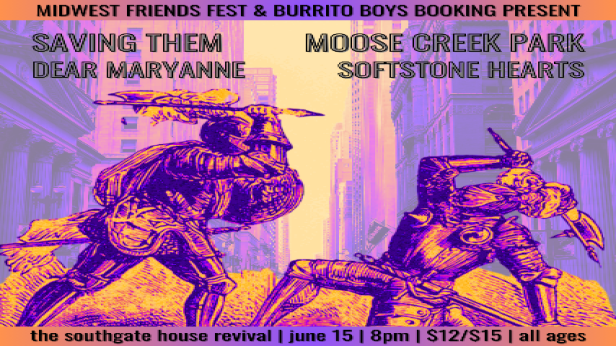 Midwest Friends Fest & Burrito Boys Booking Present Saving Them, Moose Creek Park, Dear Maryanne, Softstone Hearts