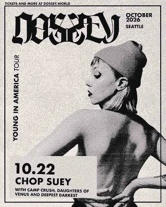 Dossey, Camp Crush, Daughters of Venus, Deepest Darkest