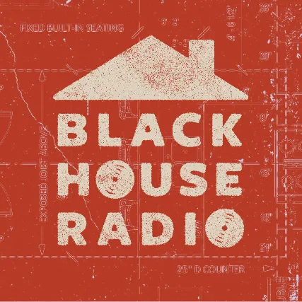 Black House Radio