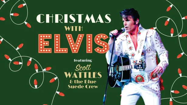 Christmas with Elvis featuring Scott Wattles & The Blue Suede Crew