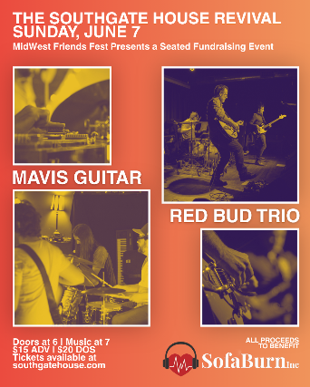 MidWest Friends Fest Presents: A Seated Fundraising Event for SofaBurn Inc. featuring Mavis Guitar & Red Bud Trio