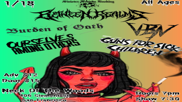 Between Realms/ Burden of Oath/ VBN/ Ourselves Among Others/ Guns for Sick Children