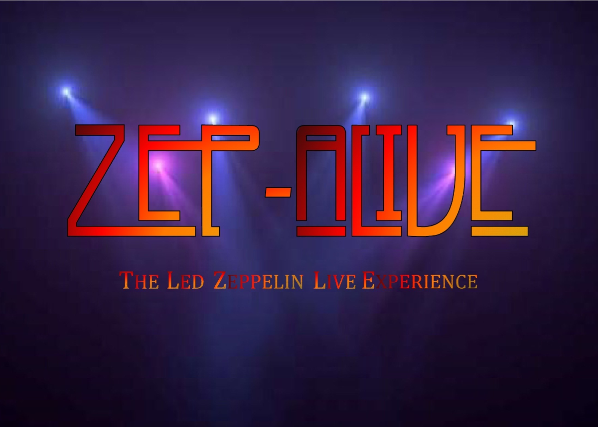 Zep-Alive: The Led Zeppelin Tribute Show