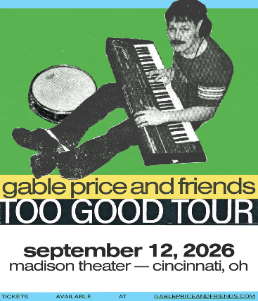 Gable Price and Friends Too Good Tour