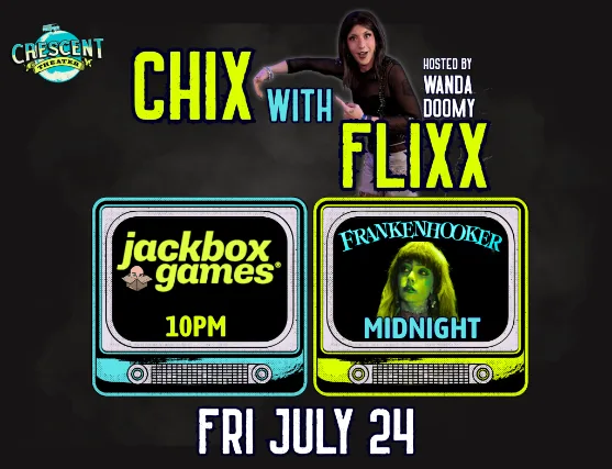 Chix with Flixx Hosted By Wanda Doomy