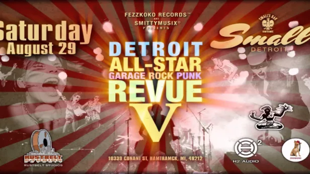 Detroit All-Star Revue V Featuring:  The All-Star Garage Rock Punk Band, The Vertical Pillows and More!