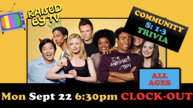 Raised By TV Events Presents: all ages Community Trivia Night