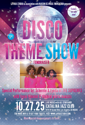 THE DISCO ERA THEME SHOW FUNDRAISER 2025! Featuring special guests: SCHERRIE PAYNE & LYNDA LAURENCE of The Supremes!