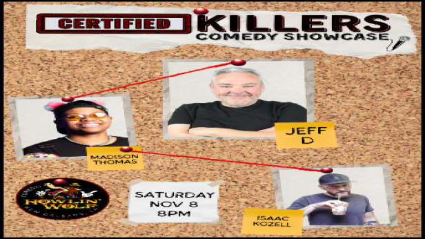 Certified Killlers Comedy Showcase