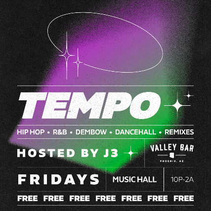 TEMPO: HOSTED BY DJ J3 // TODAY AND YESTERDAY'S HIP-HOP + R&B