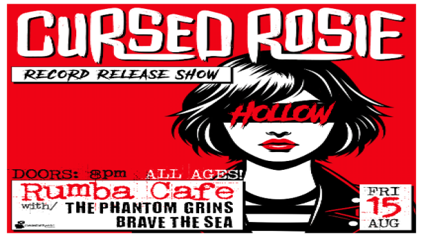 Cursed Rosie Record Release Show w/ The Phantom Grins & Brave the Sea